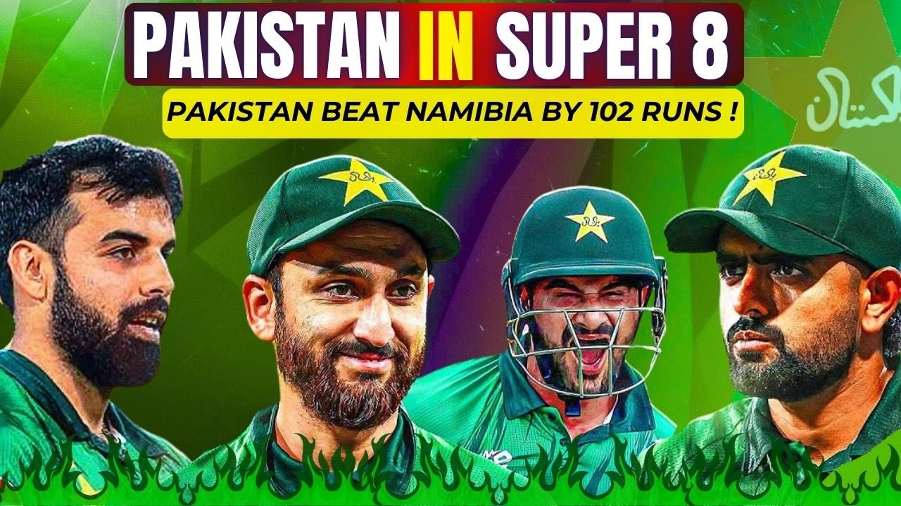 Pakistan Qualify for Super 8 😍PAK beat NAM by 102 Runs 🔥T20 World Cup 2026