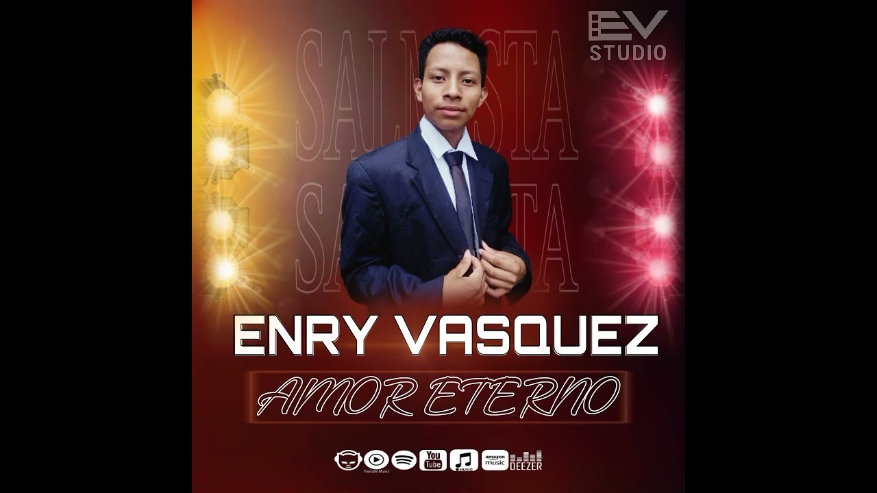 AMOR ETERNO// ENRRY VASQUEZ 