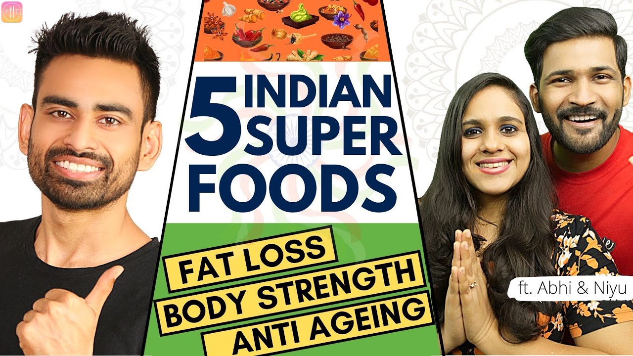 5 Indian Superfoods You Must Eat ft. @AbhiandNiyu