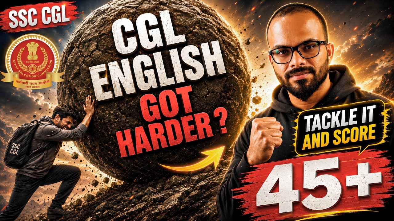 45+ ENGLISH Strategy for SSC CGL 2026 🎯|| Important Focus areas || 2025 Analysis