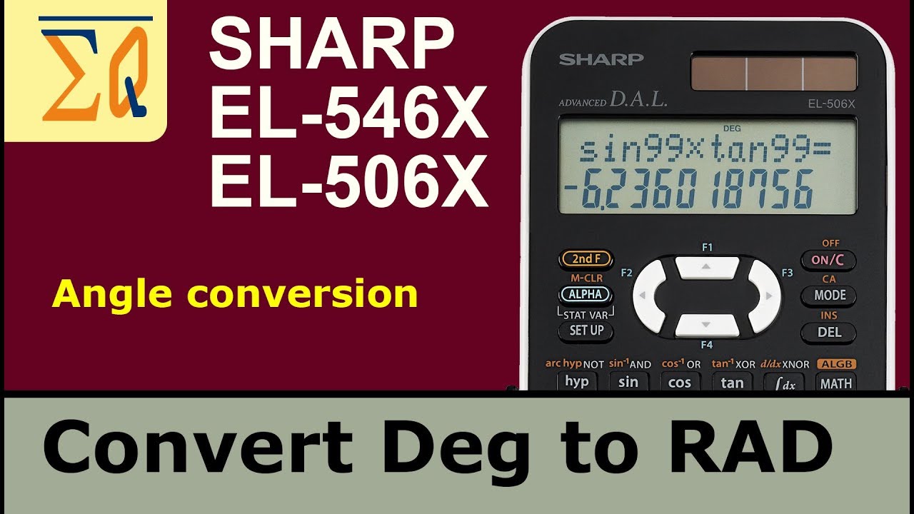 Sharp EL- 546X EL-506X degree and radian angle conversion