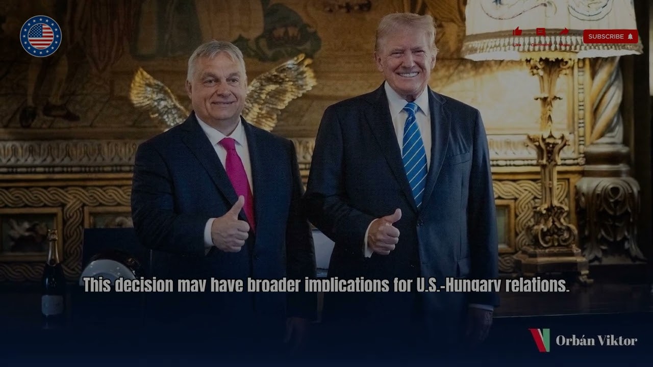 U.S. Grants Hungary Sanction Exemption Amid Trump-Orb&aacute;n Meeting