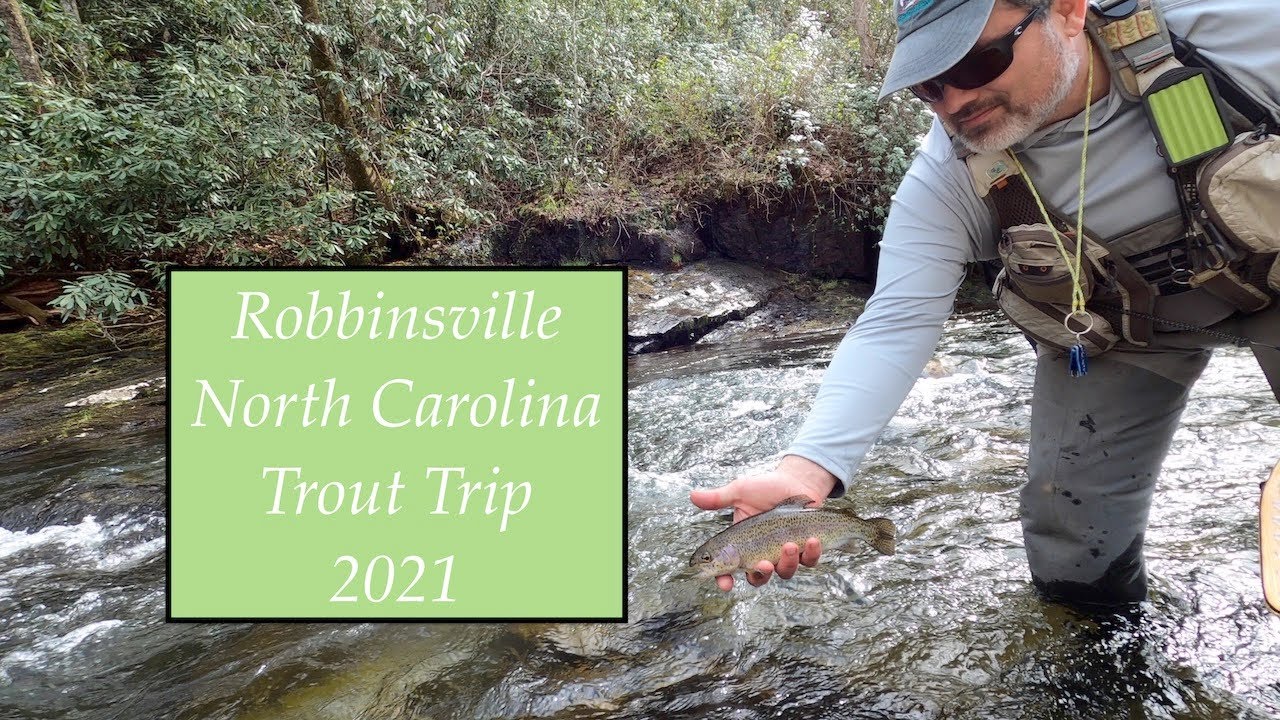 Robbinsville North Carolina 2021 Trout Trip