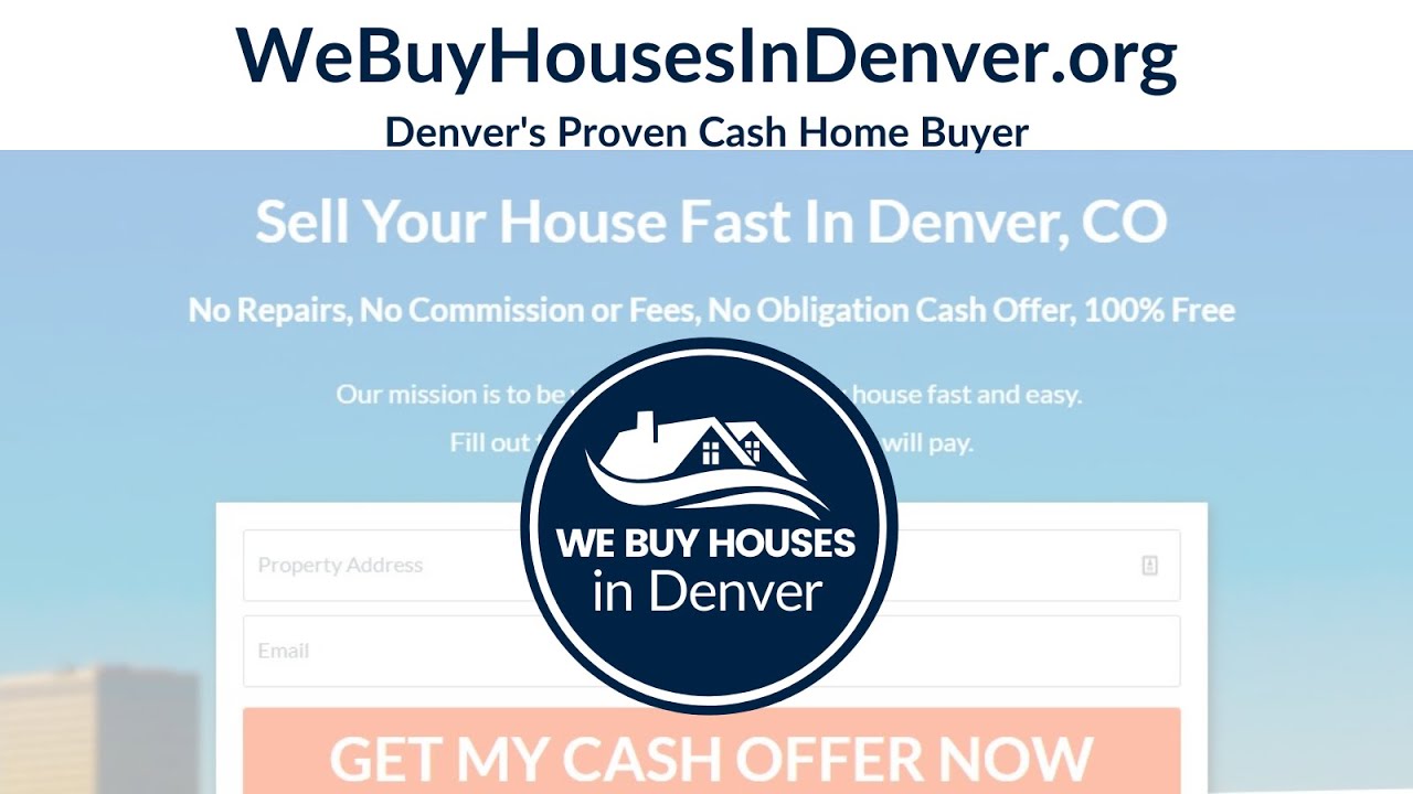 We Buy Houses In Denver: Denver's Proven Cash Home Buyer