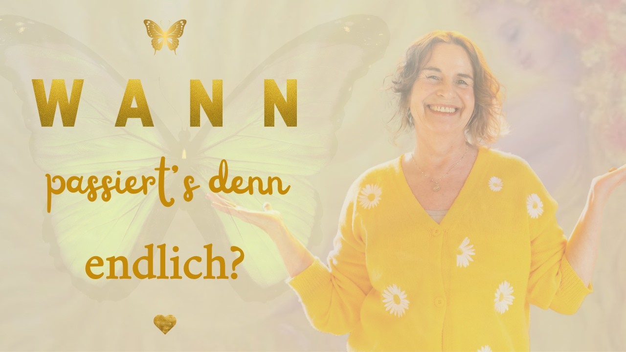 🌼 Warum „Wann passiert es endlich?“ genau das verhindert, was du willst.