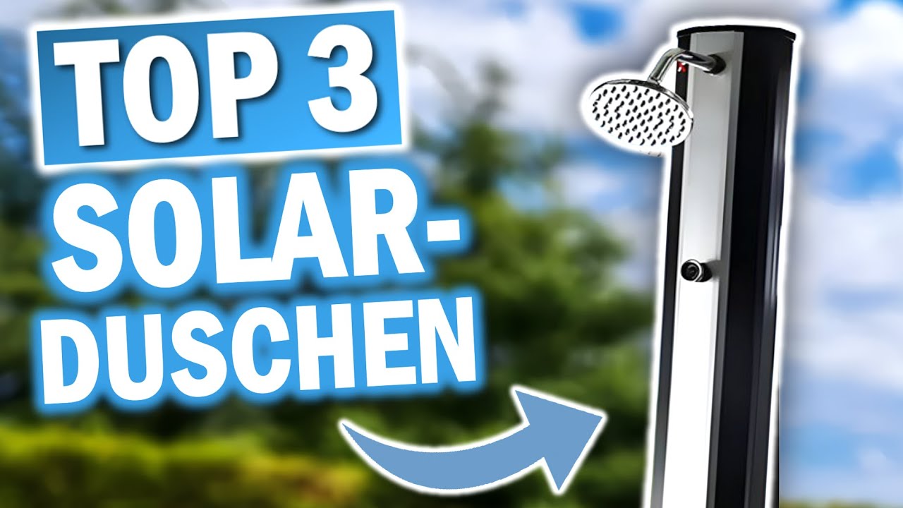 SOLARDUSCHEN: Die 3 Besten Modelle 2026!