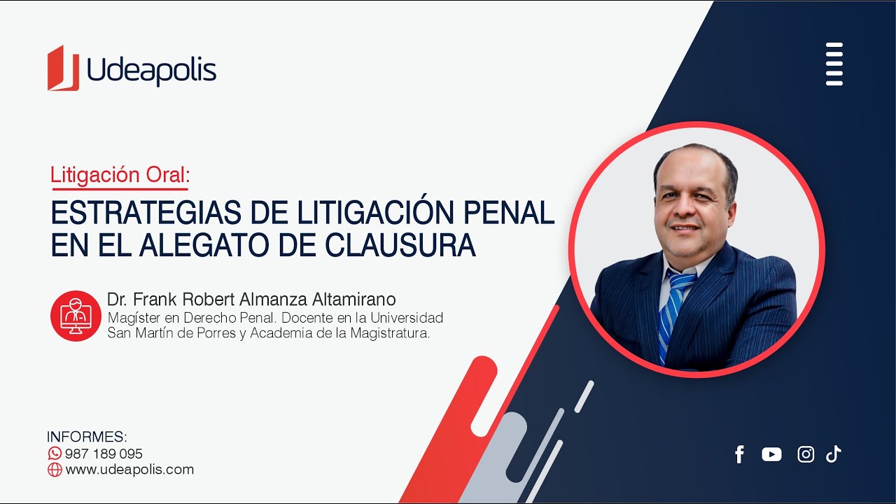 Estrategias de Litigación Penal en el Alegato de Clausura | Frank Robert Almanza Altamirano