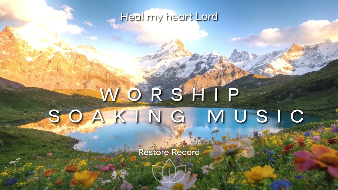 2 HOURS | INSTRUMENTAL SOAKING WORSHIP | BETHEL MUSIC HARMONY | Heal My heart Lord