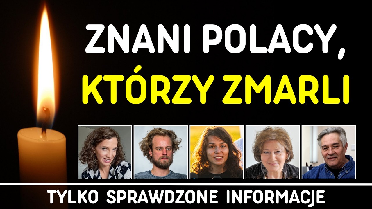 Znani Polacy, kt&oacute;rzy zmarli w ciągu ostatnich kilku dni