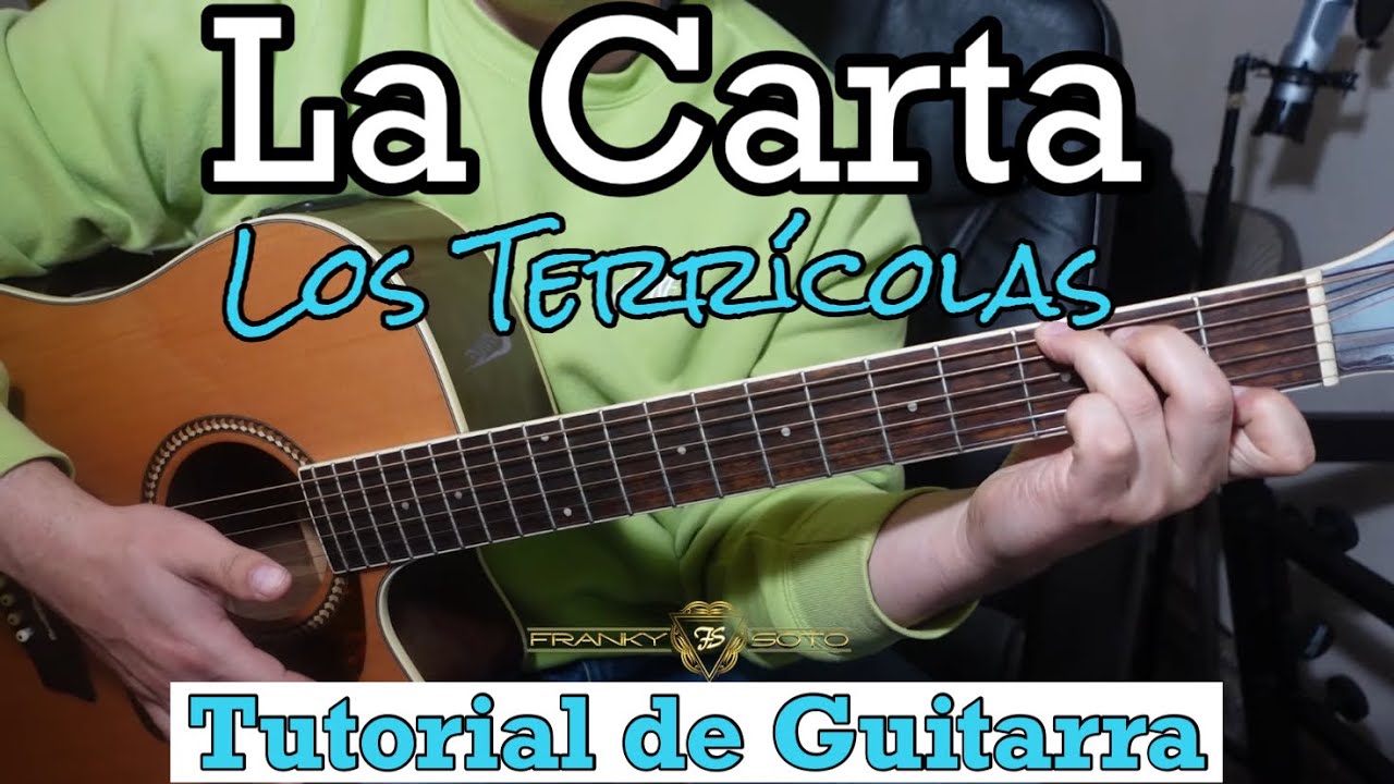 La Carta - Tutorial de Guitarra ( Los Terricolas ) Para Principiantes