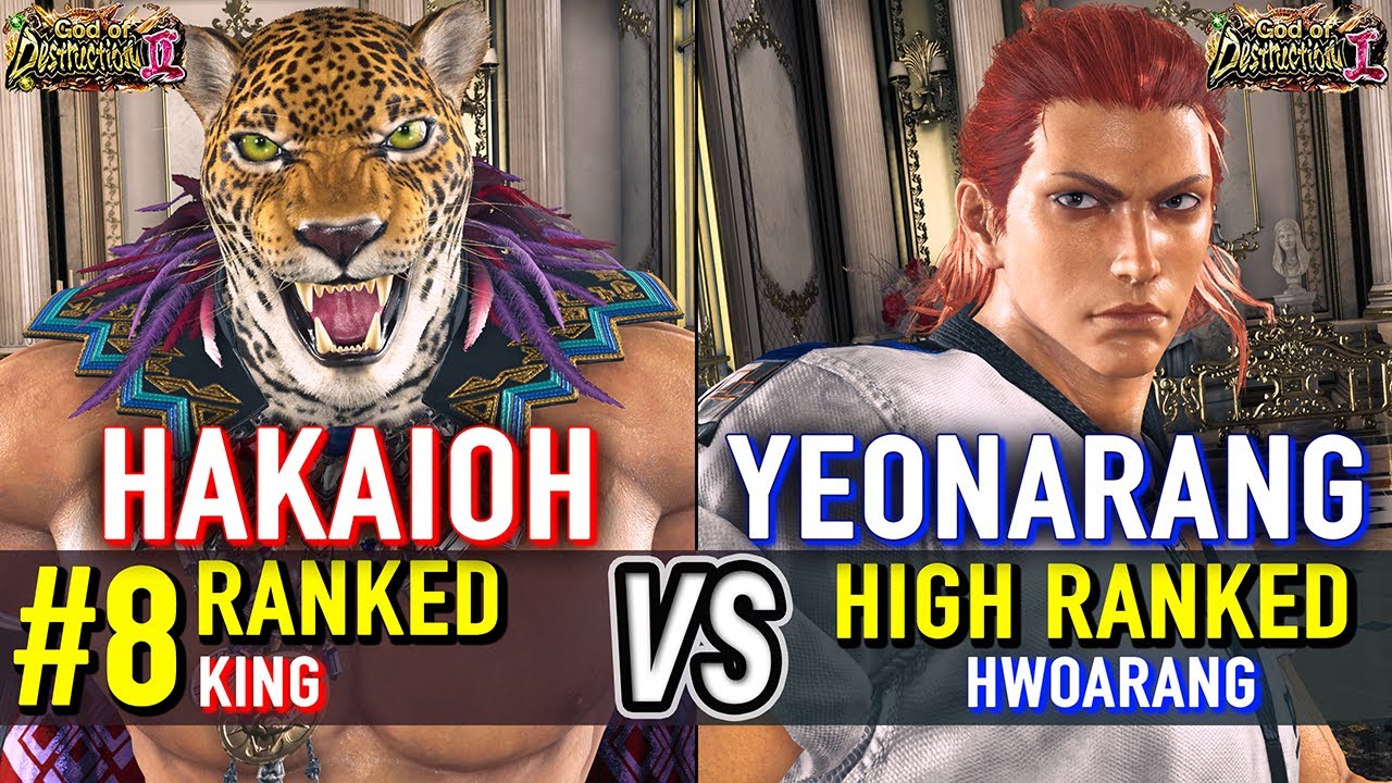 T8 🔥 HAKAIOH (#8 Ranked King) vs YEONARANG (Hwoarang) 🔥 Tekken 8 High Level Gameplay