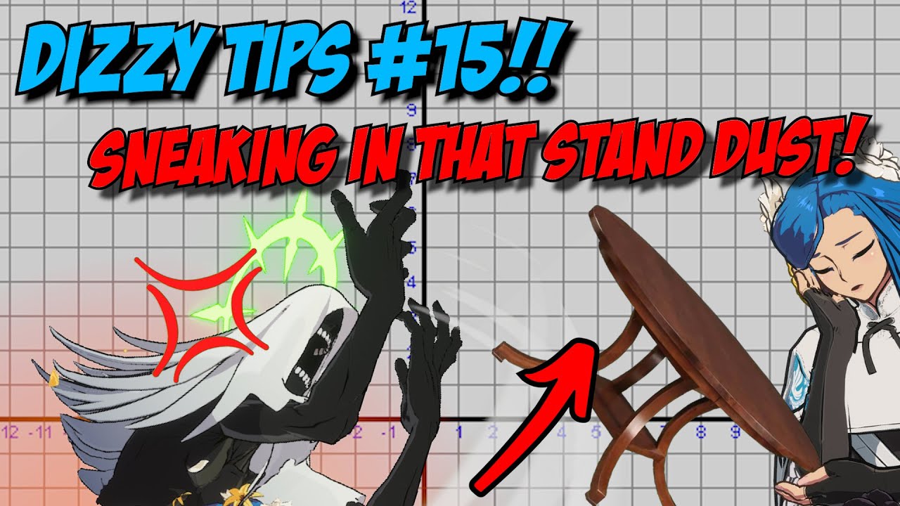 [DIZZY TIPS] Episode 15: Exploring ways to sneak in a standing dust. Guilty Gear Strive. GGST.