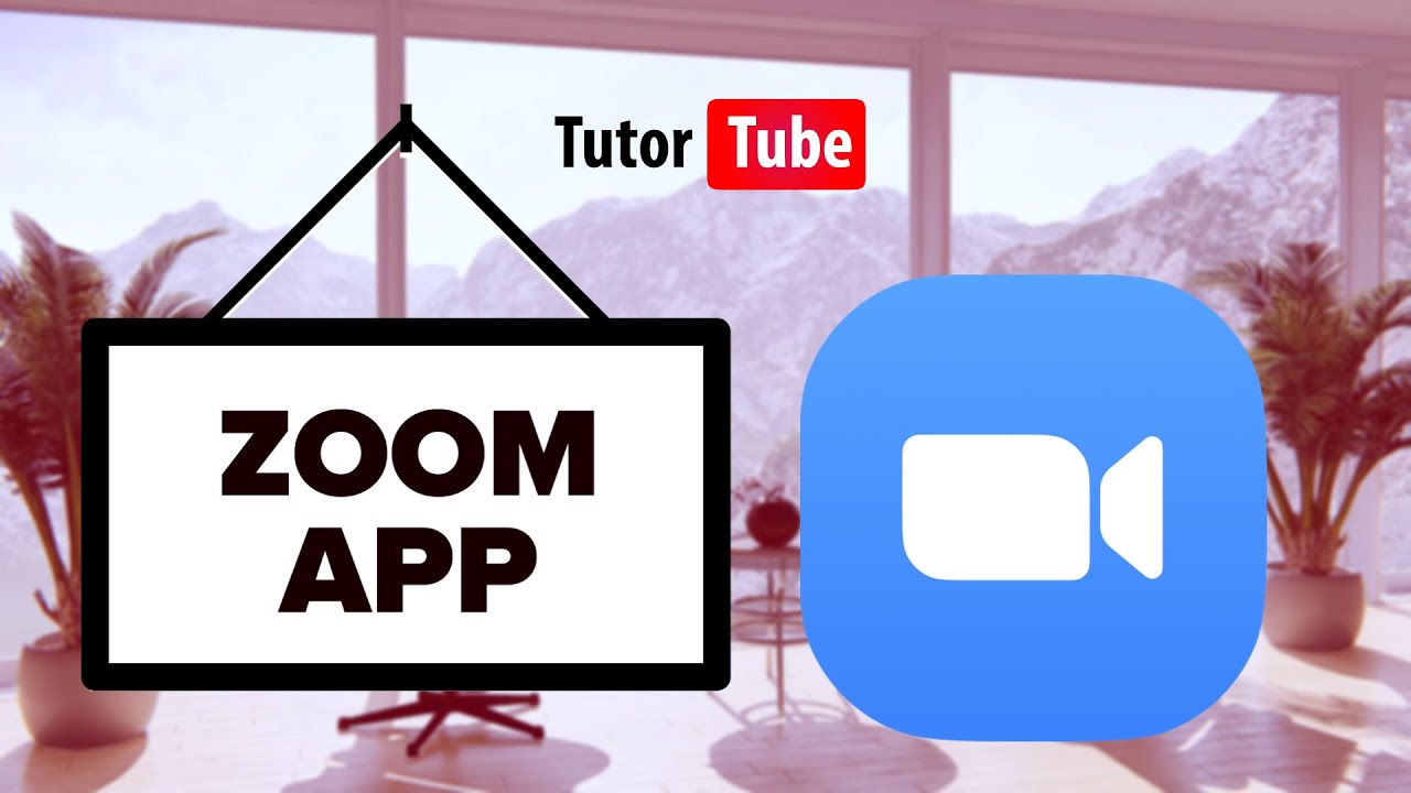App Tutorial - Zoom