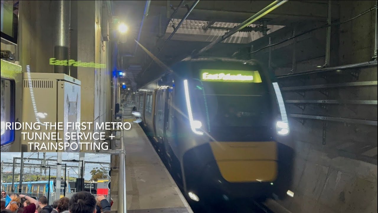 Riding The First Metro Tunnel Service + Trainspotting