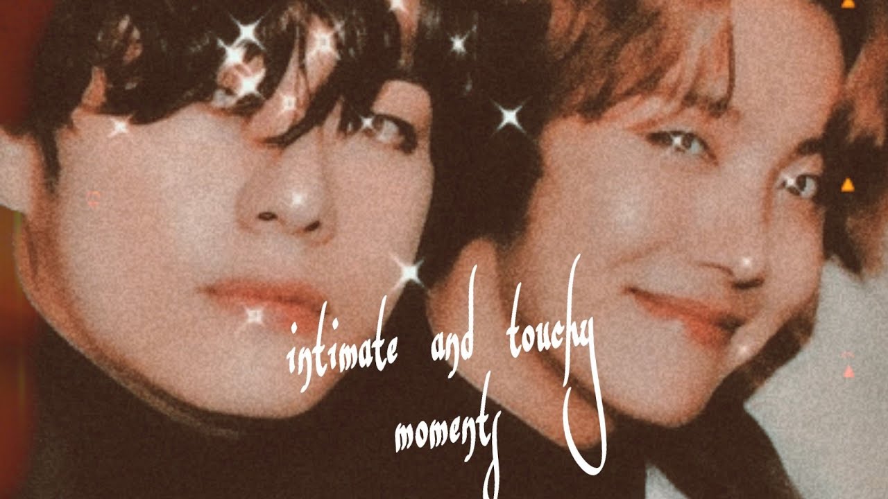 Vhope: Intimate and Touchy moments