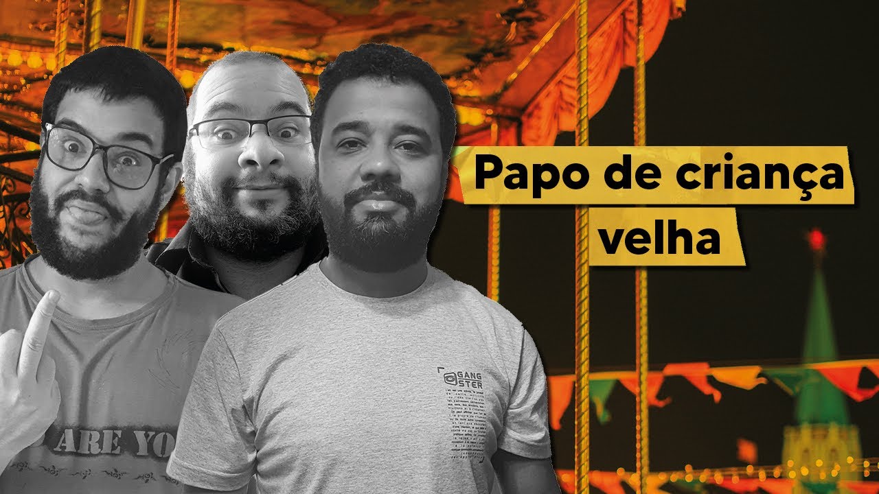onn.cast  - Papo de crian&ccedil;a velha - #33 #onncast