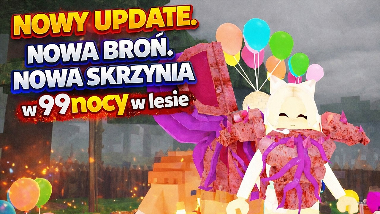 NOWA BROŃ! NOWA SKRZYNIA! 🔥 NOWY UPDATE!  — 99 NOCY W LESIE 🌲
