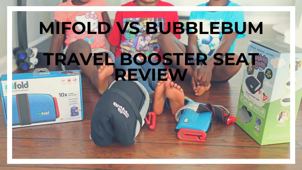 Mifold vs Bubblebum - Travel Booster Seat Review