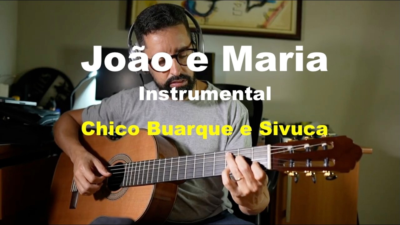 Joao e Maria - Instrumental - Violão