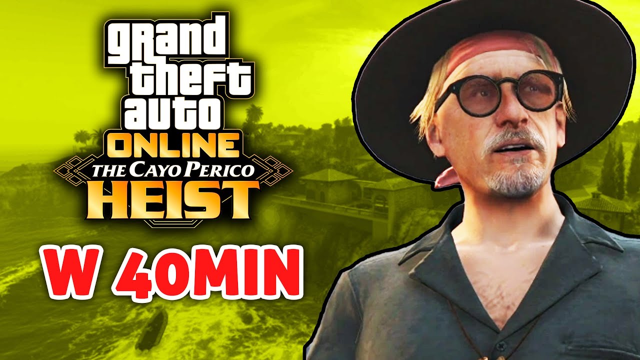 GTA 5 | CAYO PERICO W 40MIN bez cięć | zwiad + przygotowania + finał