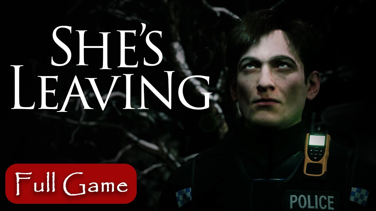 She's Leaving | Gameplay Walkthrough (No Commentary)