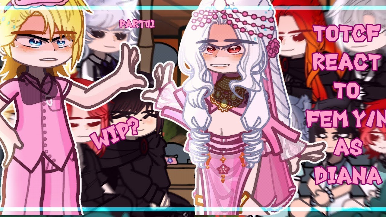 ✰TOTCF React To Fem Y/N As Diana| TOTCF реагирует на Женщина (да/нет) Диана✰[2X] {01/?}🇷🇺🇺🇸WIP