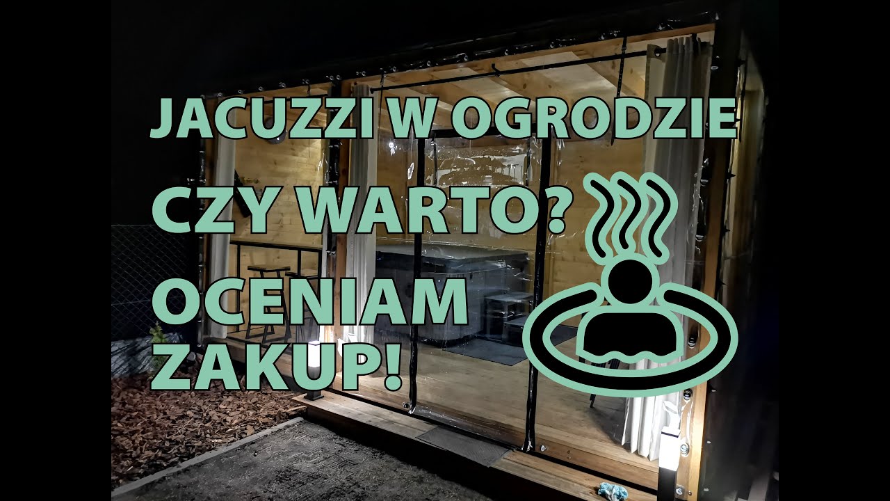 Jacuzzi ogrodowe, wanna spa - czy warto kupić? Ile kosztuje utrzymanie? Po roku oceniam zakup! INTRO