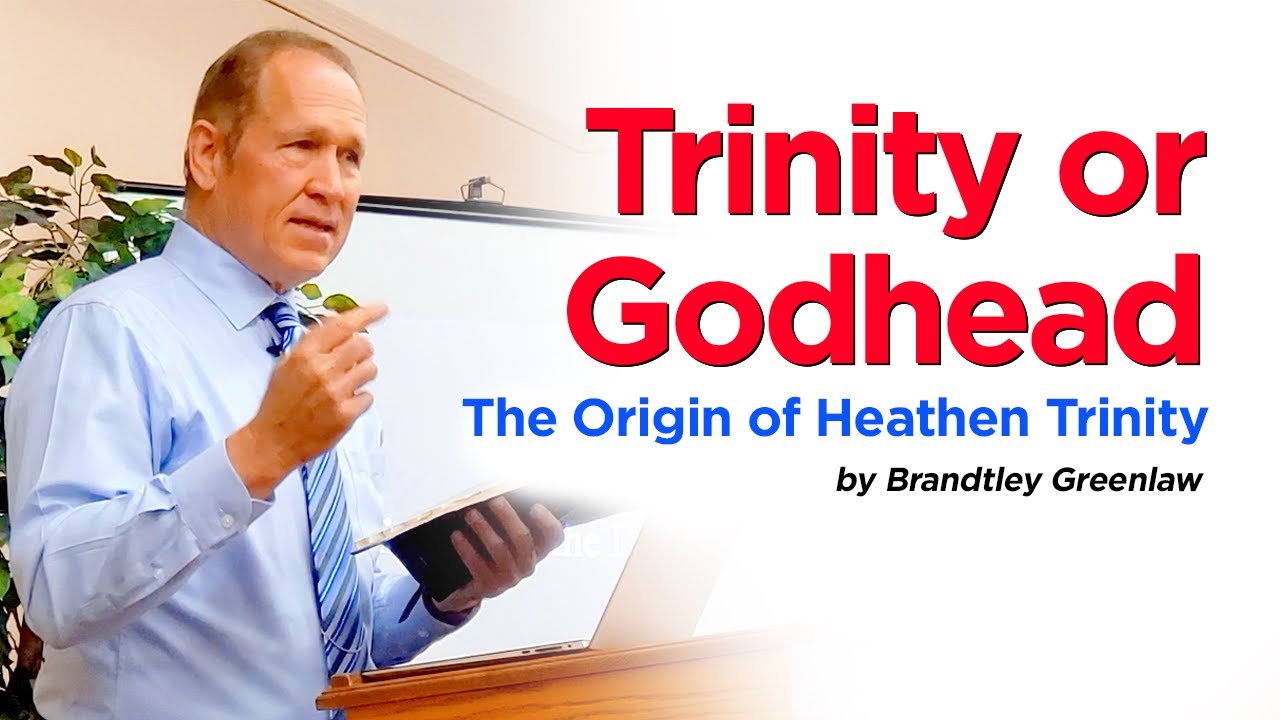 Trinity or Godhead: The Origin of the Heathen Trinity | Brandtley Greenlaw