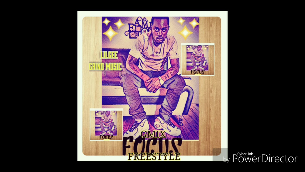 Focus #LILGEE GRINDMUSIC