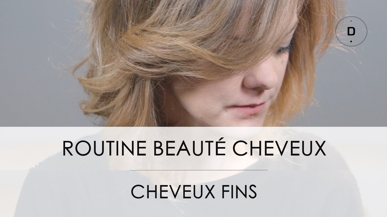 J’ai les cheveux fins, comment les épaissir ? Routine cheveux