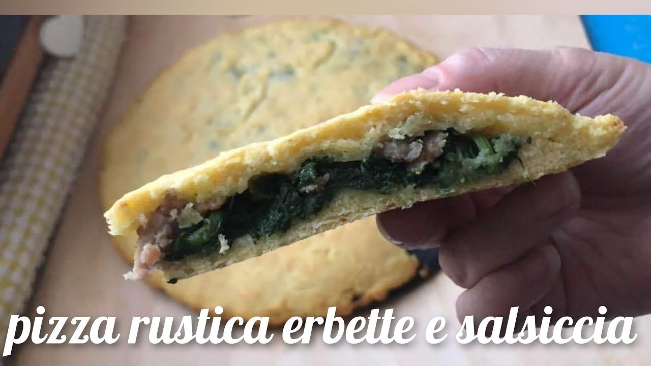 PIZZA RUSTICA CON ERBETTE E SALSICCIA