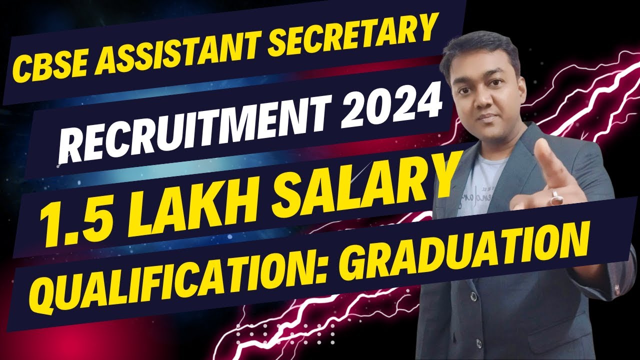 CBSE Assistant Secretary Recruitment Notification, Exam pattern and Syllabus 2024 | Nishant eAcademy