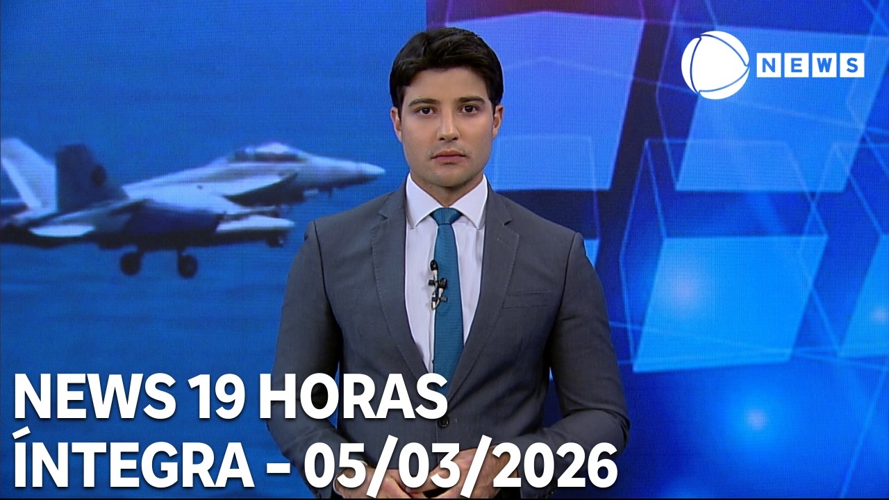 News 19 Horas - 05/03/2026