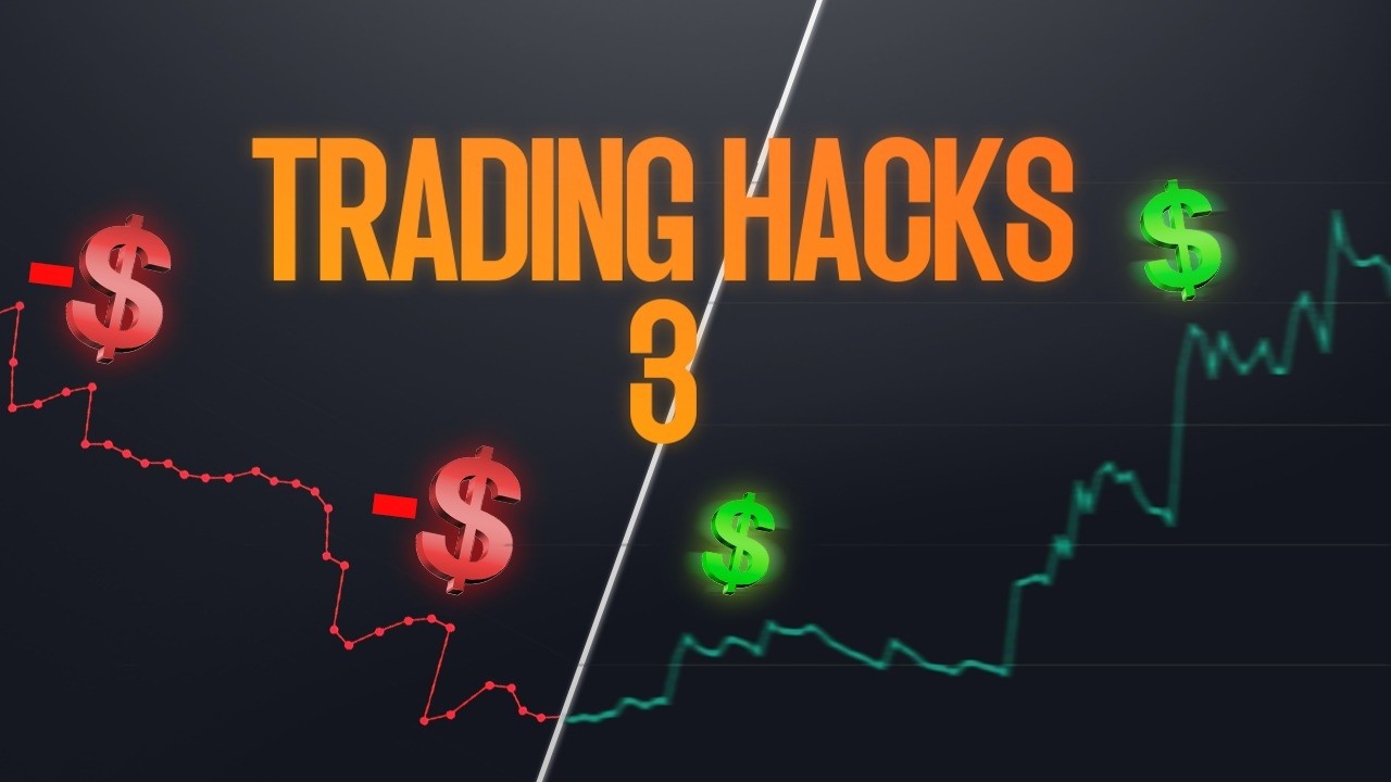 3 Easy Hacks to Improve Your Trading Overnight