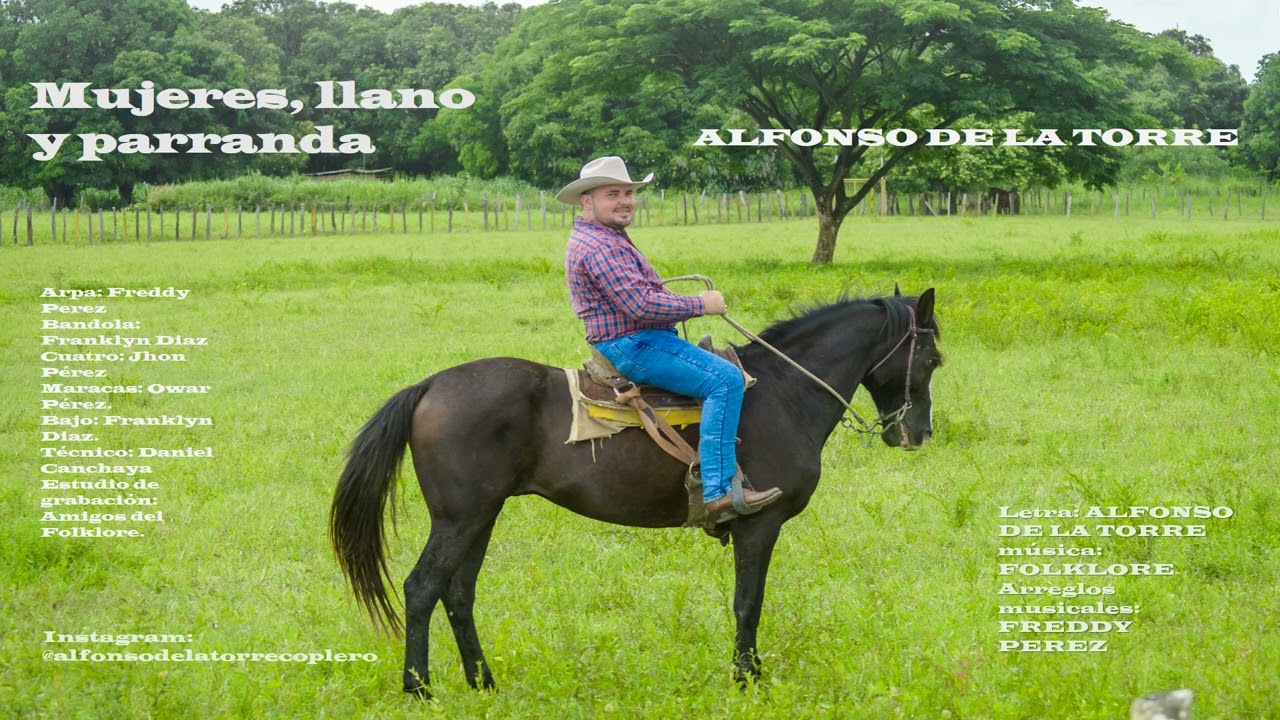 Alfonso De La Torre - Mujeres, llano y parranda