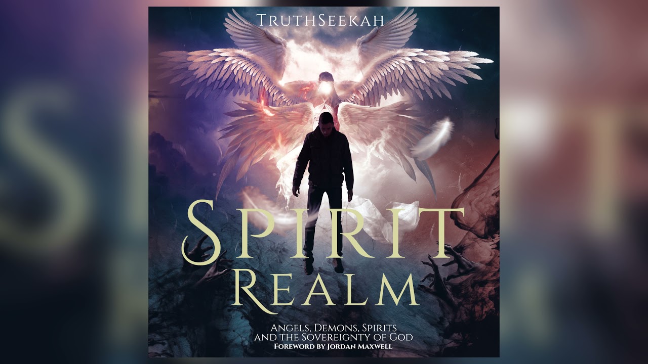 Spirit Realm: Angels, Demons, Spirits and the Sovereignty of God (Foreword by Jordan Maxwell (Audio)