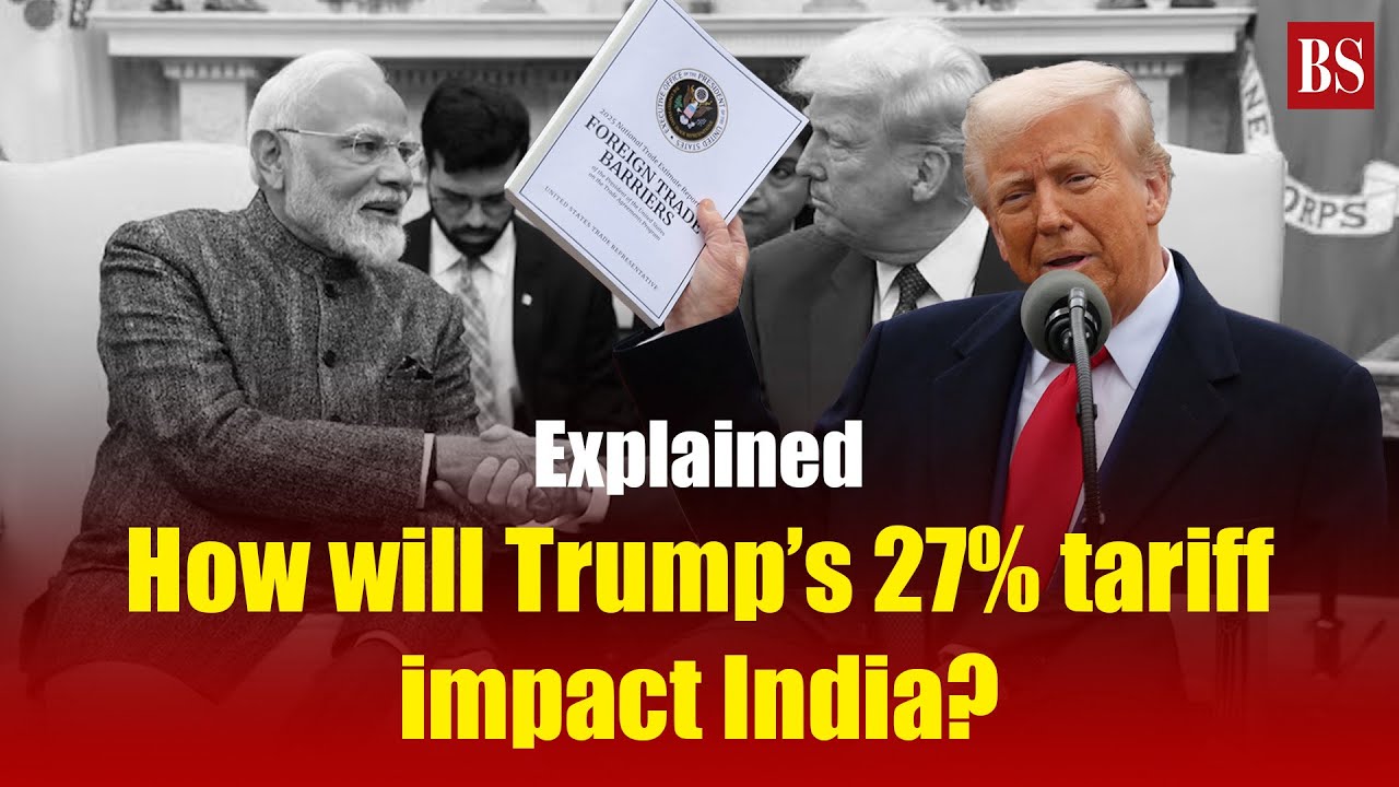 Explained: How will Trump&rsquo;s 27% reciprocal tariffs impact India? | Liberation day | Tariff war
