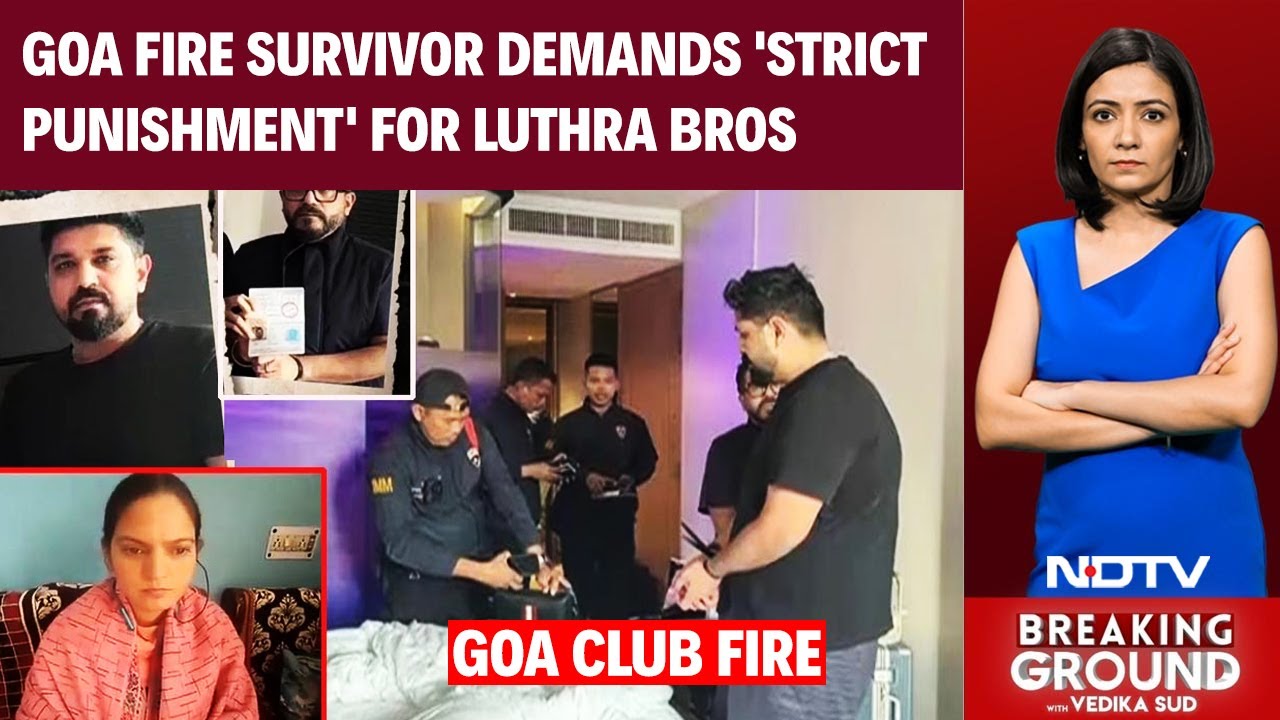 Goa Fire Survivor Who Lost Husband And 3 Sisters Demands 'Strict Punishment' For Luthra Bros