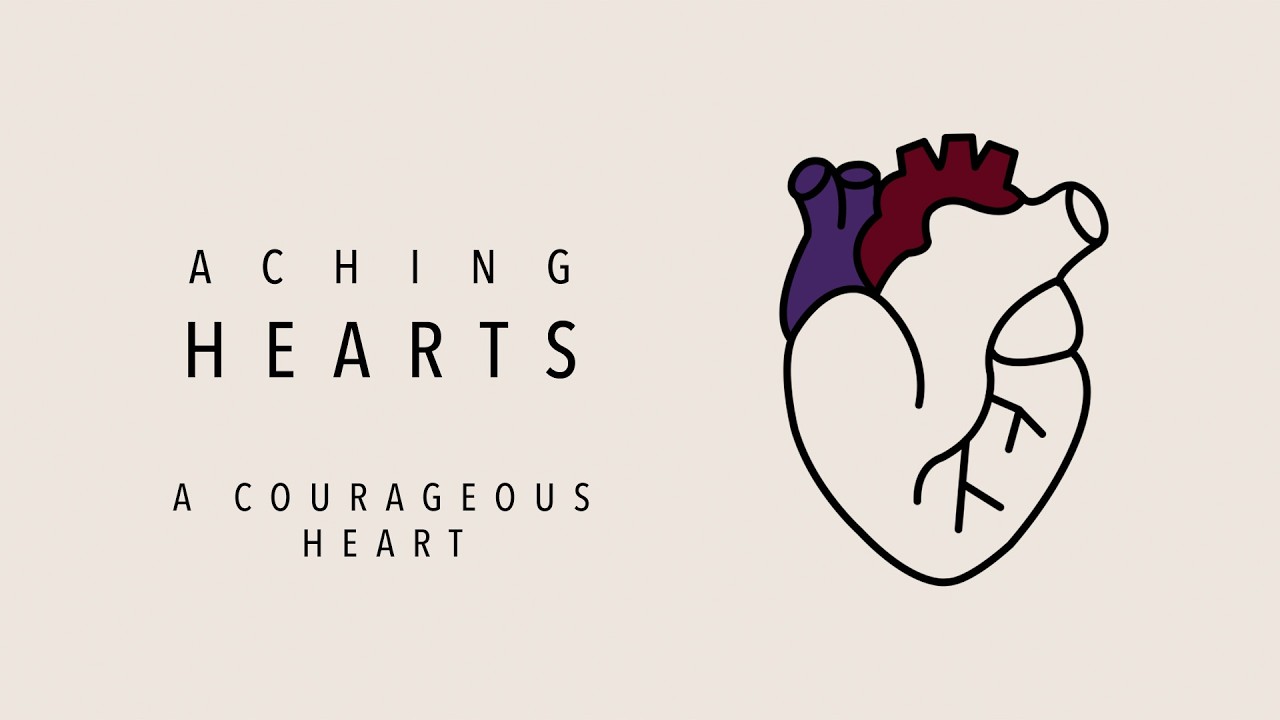 Aching Hearts - A Courageous Heart - Nowata Methodist Church