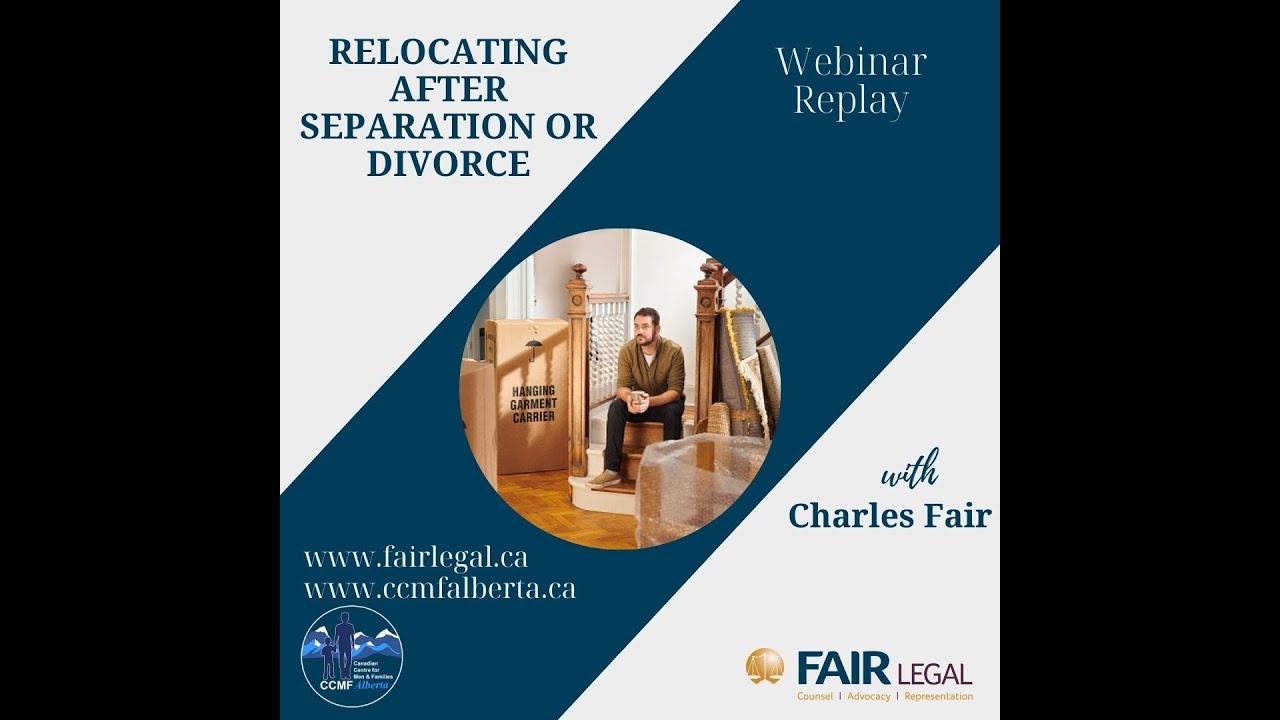 Relocation after Separation or Divorce