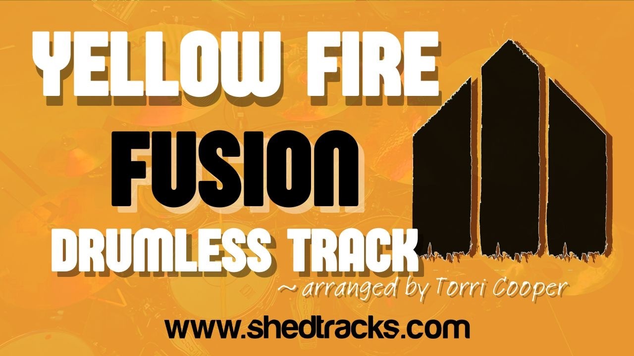 Yellow Fire | Fusion Drumless Practice Track | Shedtracks