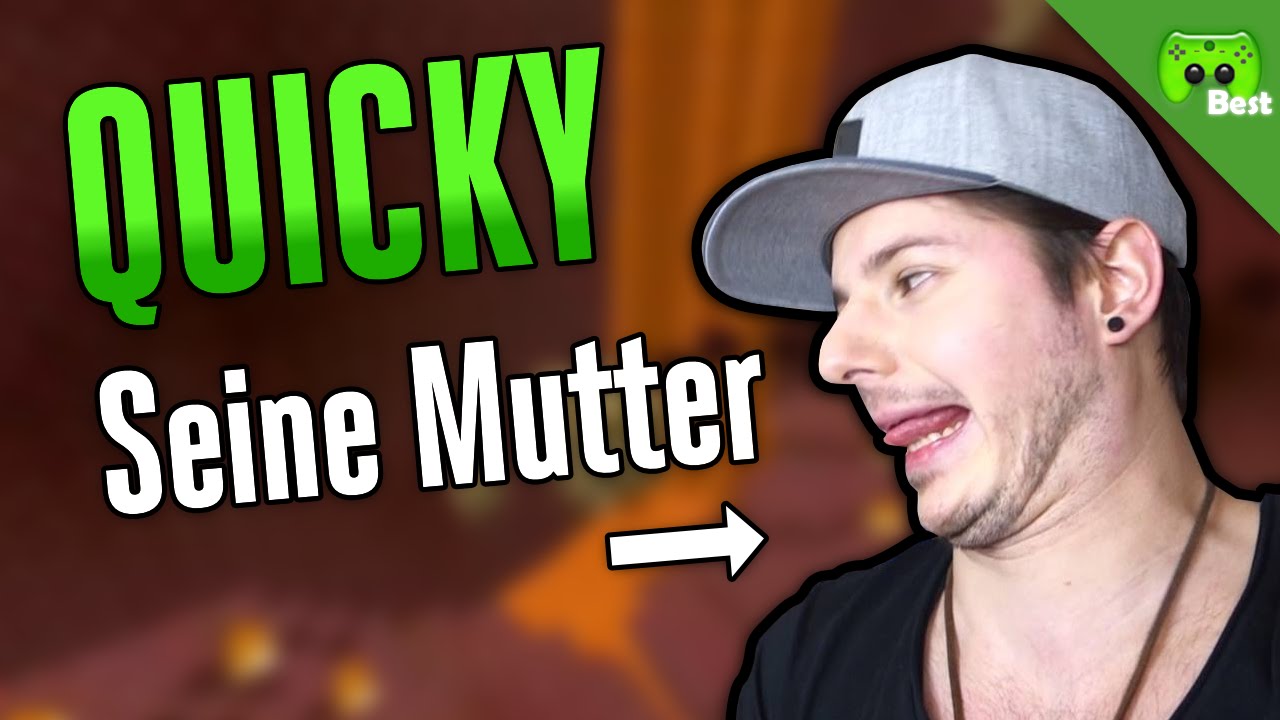 QUICKY # 94 - Seine Mutter «» Best of PietSmiet | HD