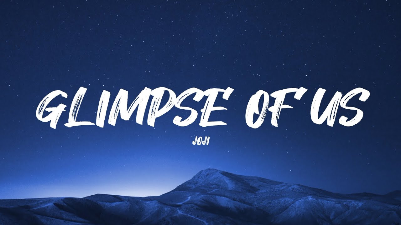 Joji - Glimpse of Us (Lyrics)