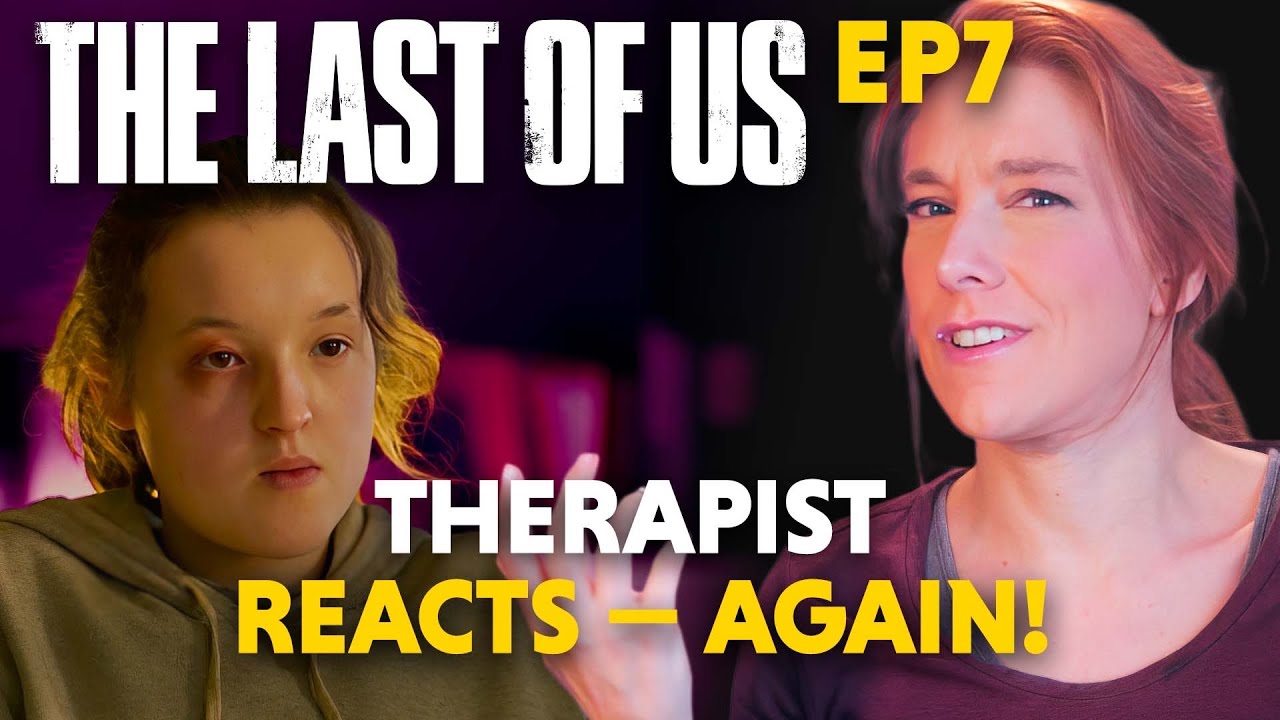The Last of Us EP7: The Power of Bonding in the Face of Adversity — Therapist Reacts (again)!