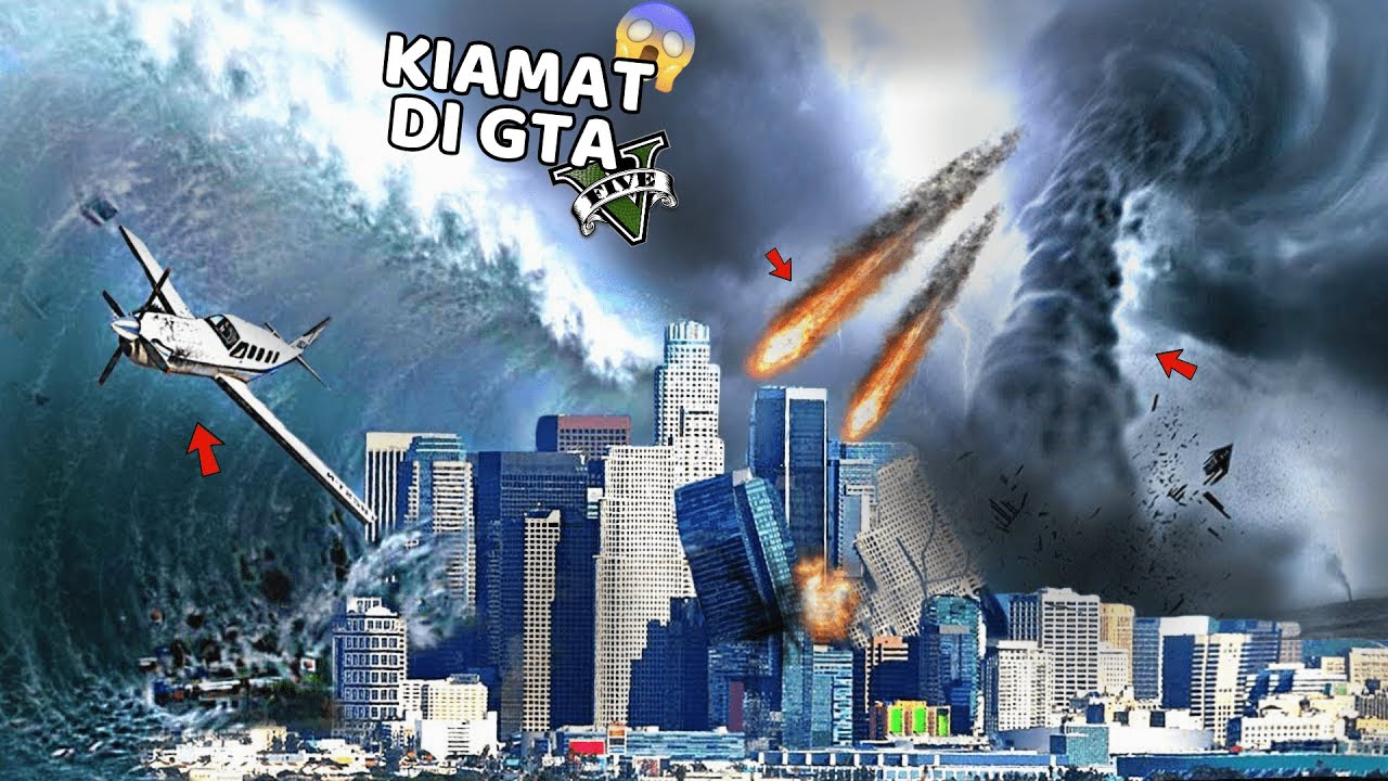 KIAMAT DI GTA 5 - GTA 5 MOD