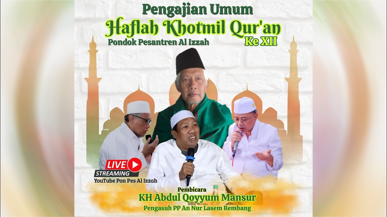 📡🔴  LIVE STREAMING  -  HAFLAH KHOTMIL QUR'AN KE-XII - PONPES AL IZZAH MRANGGEN DEMAK