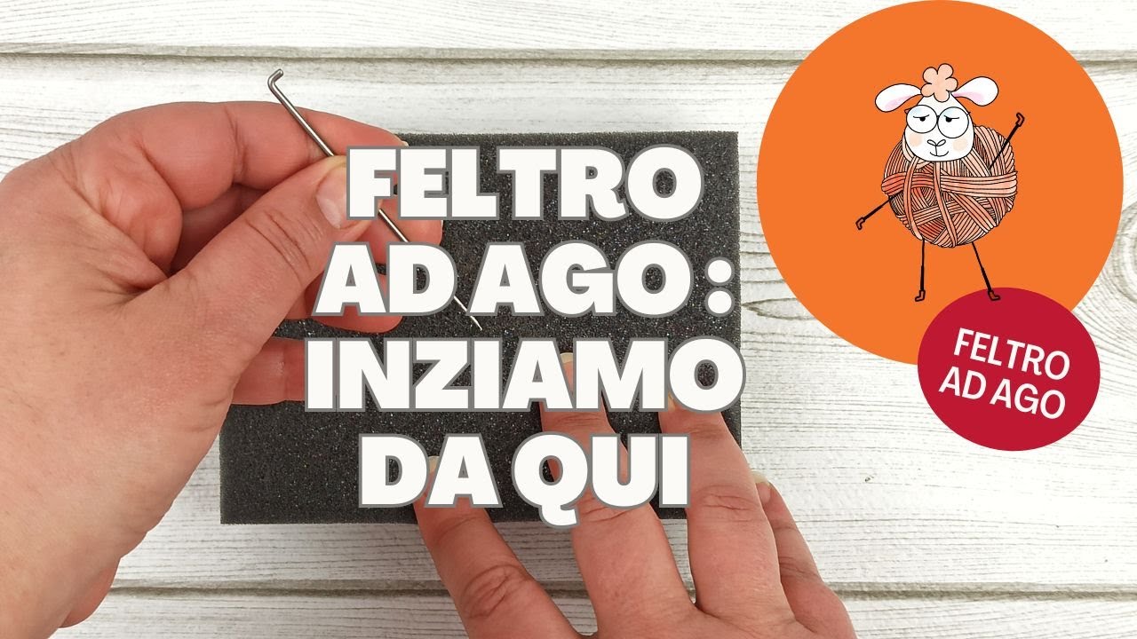 Feltro ad ago per principianti: come infeltrire  la lana