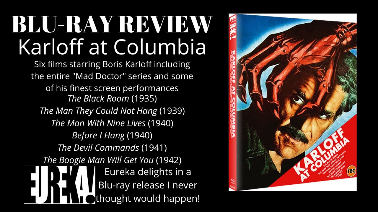 Karloff at Columbia Blu-ray Review from Eureka (Region B)