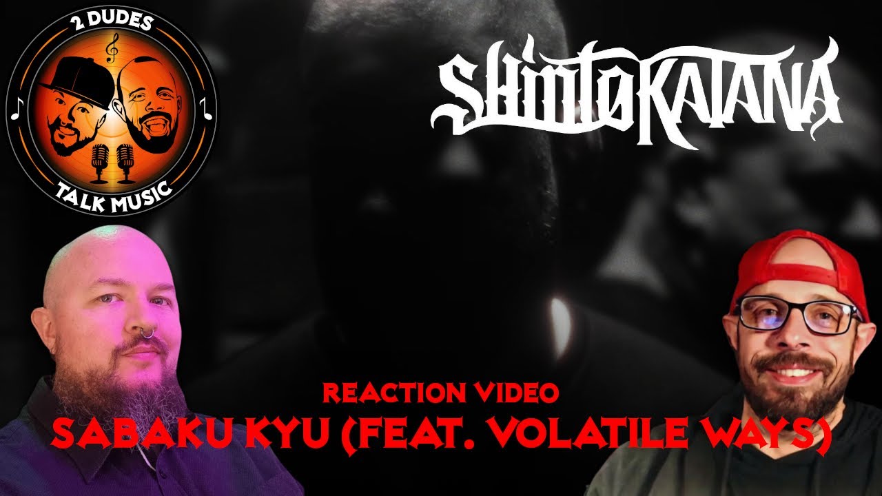 REACTION: Shinto Katana & Volatile Ways - SABAKU KYU