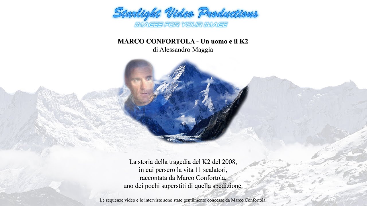 Marco Confortola - Un Uomo E Il K2